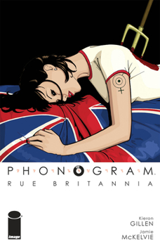 Phonogram, Vol. 1: Rue Britannia - Book #1 of the Phonogram