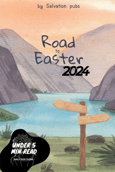 Paperback Road to Easter: A Teen's Guide to Lenten Reflection, Renewal, and Resilience Book