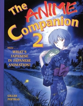 Paperback The Anime Companion 2: More What's Japanese in Japanese Animation? Book