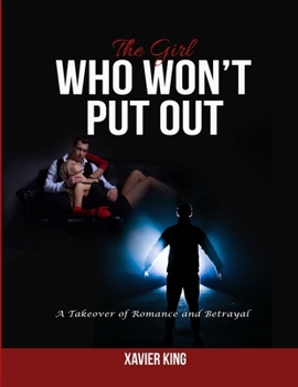 Paperback The Girl Who Won't Put Out Book