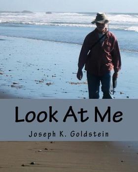 Paperback Look At Me: A Journey through Time and Experience Book