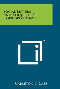 Paperback Social Letters and Etiquette of Correspondence Book