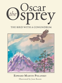 Paperback Oscar the Osprey: The Bird with a Conundrum Book