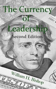Paperback The Currency of Leadership Book