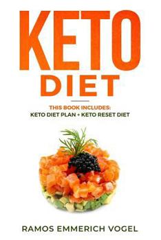 Paperback Keto Diet: This Book Includes: Keto Diet Plan + Keto Reset Diet - Keto Diet Made Easy Complete Guide for Beginners Book
