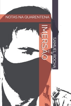 Paperback Imersão: Notas Na Quarentena [Portuguese] Book