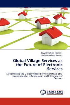 Paperback Global Village Services as the Future of Electronic Services Book