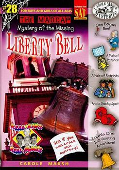 Paperback The Madcap Mystery of the Missing Liberty Bell Book