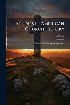 Paperback Studies In American Church History; Volume 2 Book