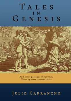 Paperback Tales in Genesis: And other passages of Scripture - verse by verse commentaries Book