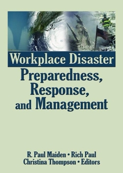 Hardcover Workplace Disaster Preparedness, Response, and Management Book