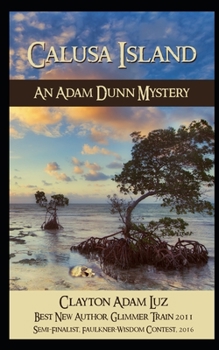 Calusa Island : An Adam Dunn Mystery