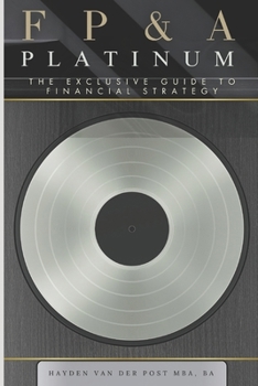 Paperback FP&A Platinum: The Exclusive Guide to Financial Strategy Book