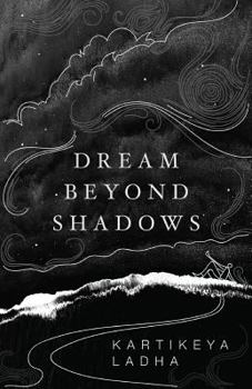 Paperback Dream Beyond Shadows Book