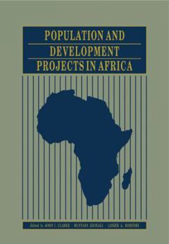 Paperback Population and Development Projects in Africa Book