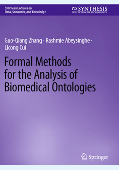 Paperback Formal Methods for the Analysis of Biomedical Ontologies Book