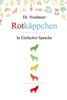 Paperback Rotkäppchen: in Einfacher Sprache [German] Book