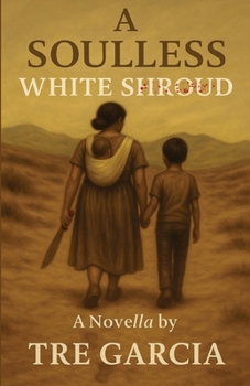Paperback A Soulless White Shroud Book