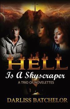 Paperback Hell is a Skyscraper: A Trio of Novelettes Book