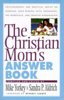 Paperback The Christian Mom's Answer Book