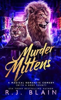 Paperback Murder Mittens: A Magical Romantic Comedy (with a body count) Book
