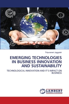 Paperback Emerging Technologies in Business Innovation and Sustainability Book