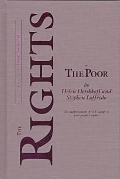Hardcover The Rights of the Poor: The Authoritative ACLU Guide to Poor People's Rights (American Civil Liberties Union Handbook) Book