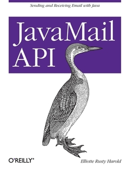 Paperback JavaMail API: Sending and Receiving Email with Java Book