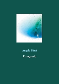 Paperback E ringrazio [Italian] Book