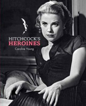 Hardcover Hitchcock's Heroines Book