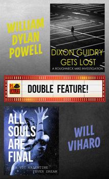 Paperback Dixon Guidry Gets Lost / All Souls Are Final: A P.I. Tales Double Feature Book