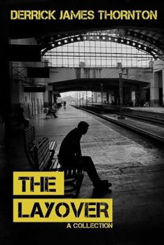 The Layover: A Collection
