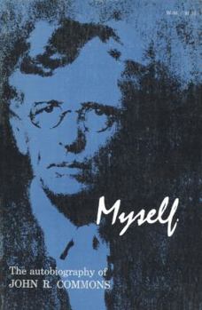 Paperback Myself: The Autobiography of John R. Commons Book