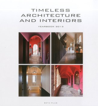 Hardcover Timeless Architecture and Interiors Yearbook Book