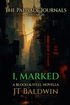 Paperback I, Marked: The Palisade Journals - Volume III Book