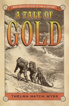 Paperback A Tale of Gold Book