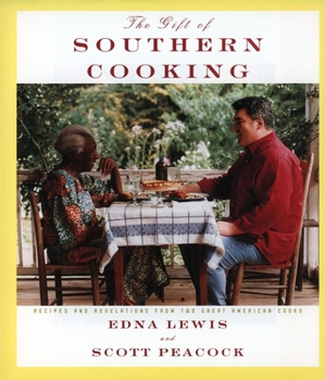 Hardcover The Gift of Southern Cooking: Recipes and Revelations from Two Great American Cooks: A Cookbook Book