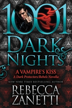 Paperback A Vampire's Kiss: A Dark Protectors/Rebels Novella Book