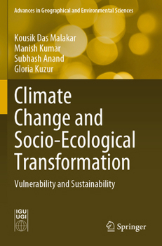 Paperback Climate Change and Socio-Ecological Transformation: Vulnerability and Sustainability Book