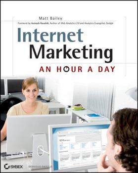 Paperback Internet Marketing: An Hour a Day Book