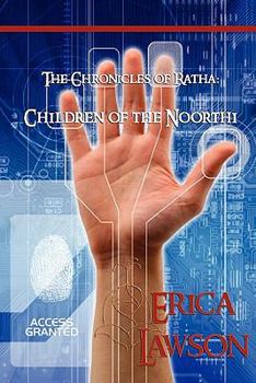 Children of the Noorthi - Book  of the Chronicles of Ratha