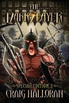 The Darkslayer: Series 2 Special Edition #2 (Bish and Bone Series 6 - 10): Sword and Sorcery Adventures - Book  of the Darkslayer: Bish and Bone