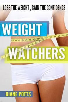 Paperback Weight Watchers: Gain the Confidence Book