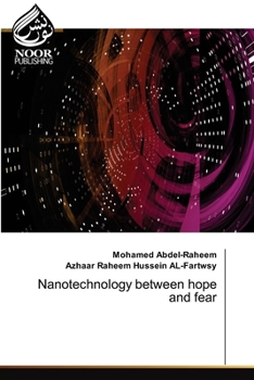 Paperback Nanotechnology between hope and fear Book