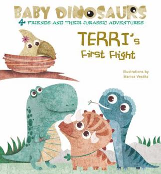 Board book Terri's First Flight: 4 Friends and Their Jurassic Adventures Book