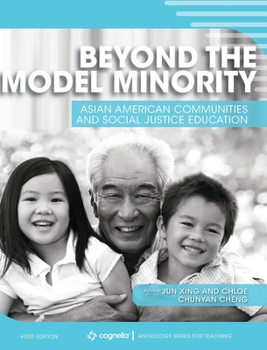 Hardcover Beyond the Model Minority: Asian American Communities and Social Justice Education Book