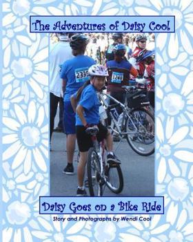 Paperback Daisy Goes on a Bike Ride: The Adventures of Daisy Cool Book