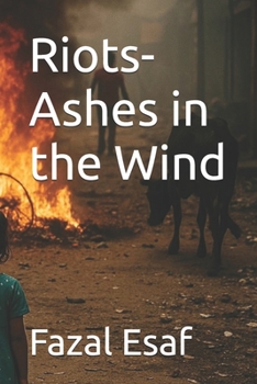 Paperback Riots-Ashes in the Wind Book