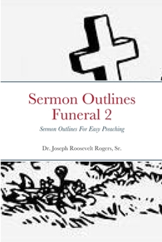 Paperback Sermon Outlines (Funeral) 2: Sermon Outlines For Easy Preaching Book