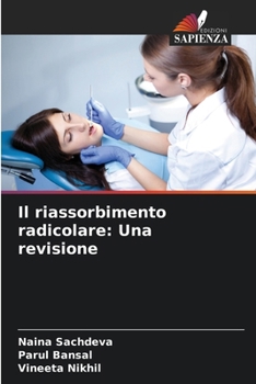 Paperback Il riassorbimento radicolare: Una revisione [Italian] Book